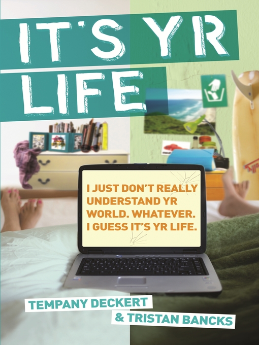 Title details for It's Yr Life by Tempany Deckert - Wait list